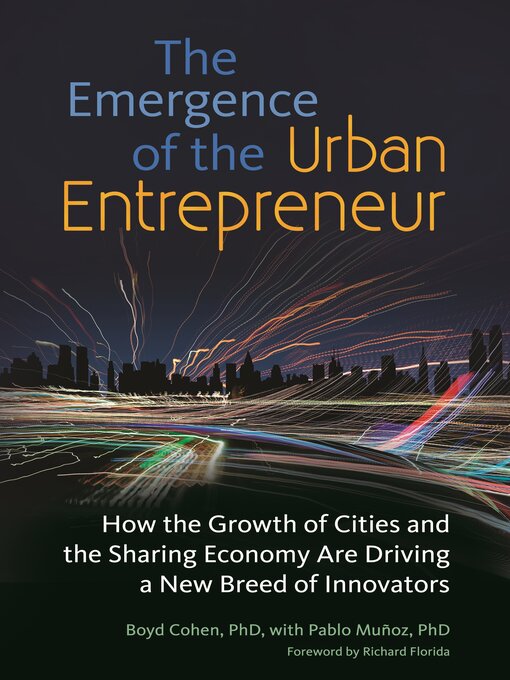 Title details for The Emergence of the Urban Entrepreneur by Boyd Cohen - Wait list